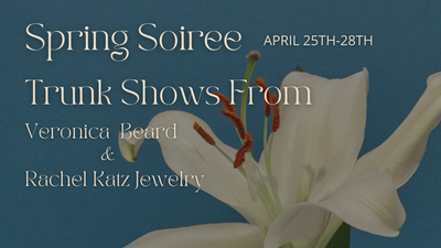 Spring Soirée - Veronica Beard & Rachel Katz Jewelry Trunk Show