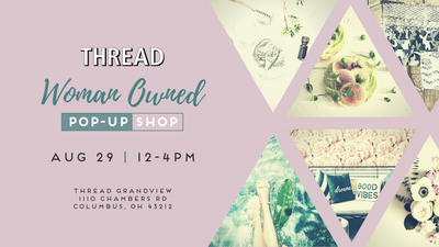 Women Owned Pop Up Shop at Thread