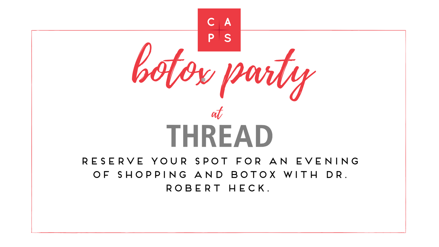 Botox Party with Dr. Robert Heck at Thread