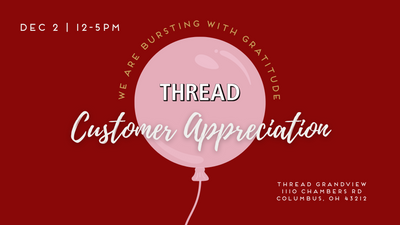 THREAD's Customer Appreciation Day