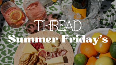 THREAD Summer Friday's