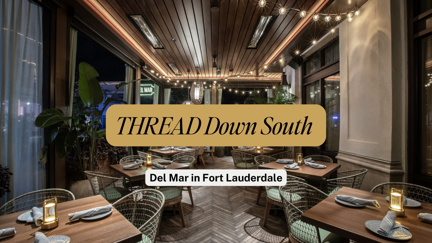 THREAD Down South: Fort Lauderdale
