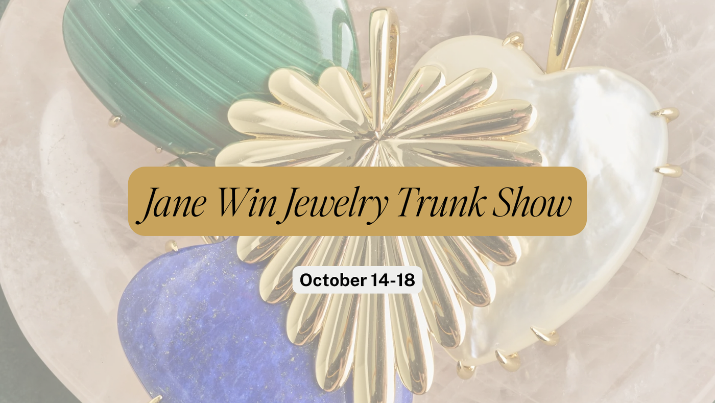 Jane Win Trunk Show