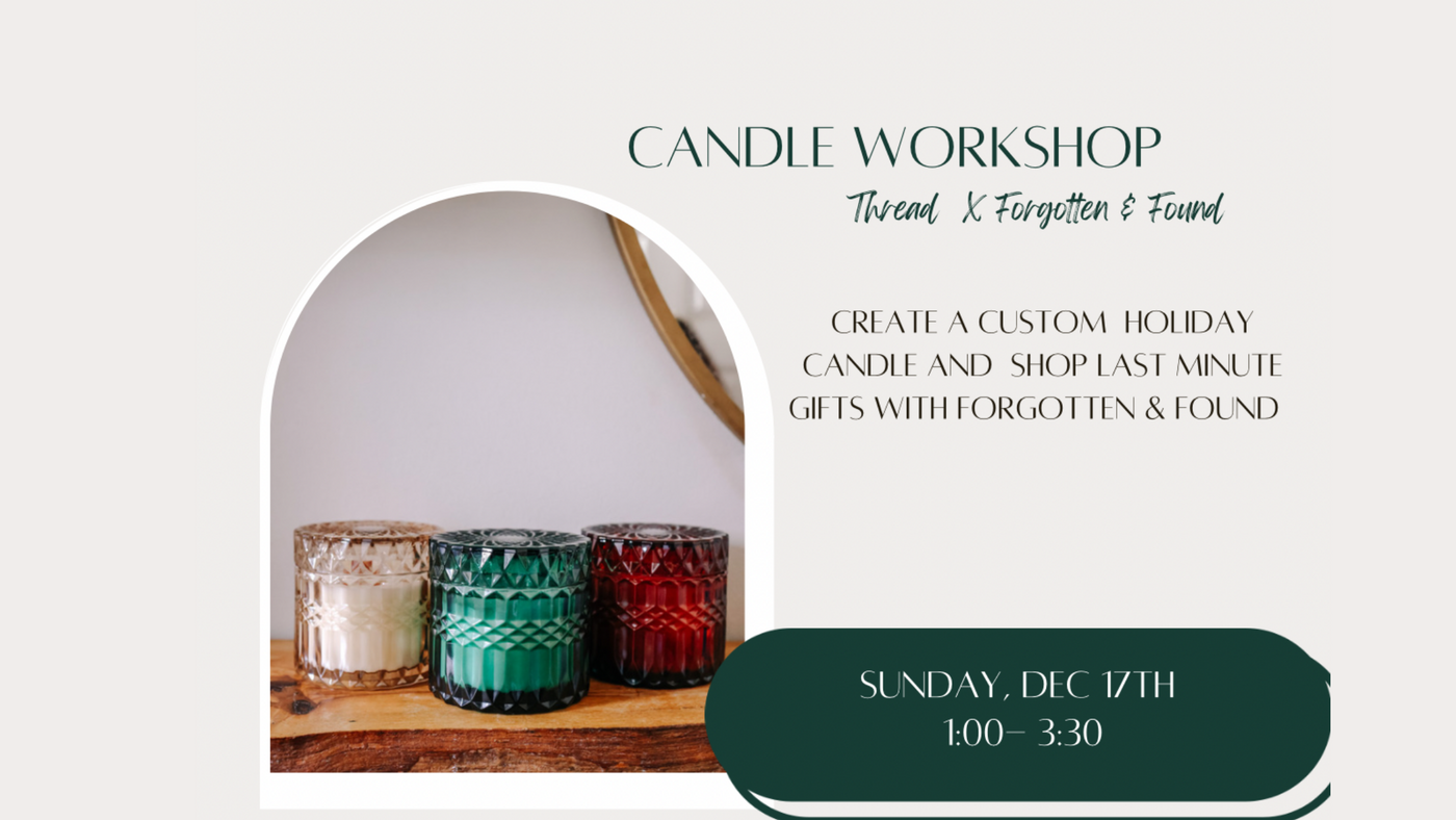 Candle Workshop with Forgotten and Found