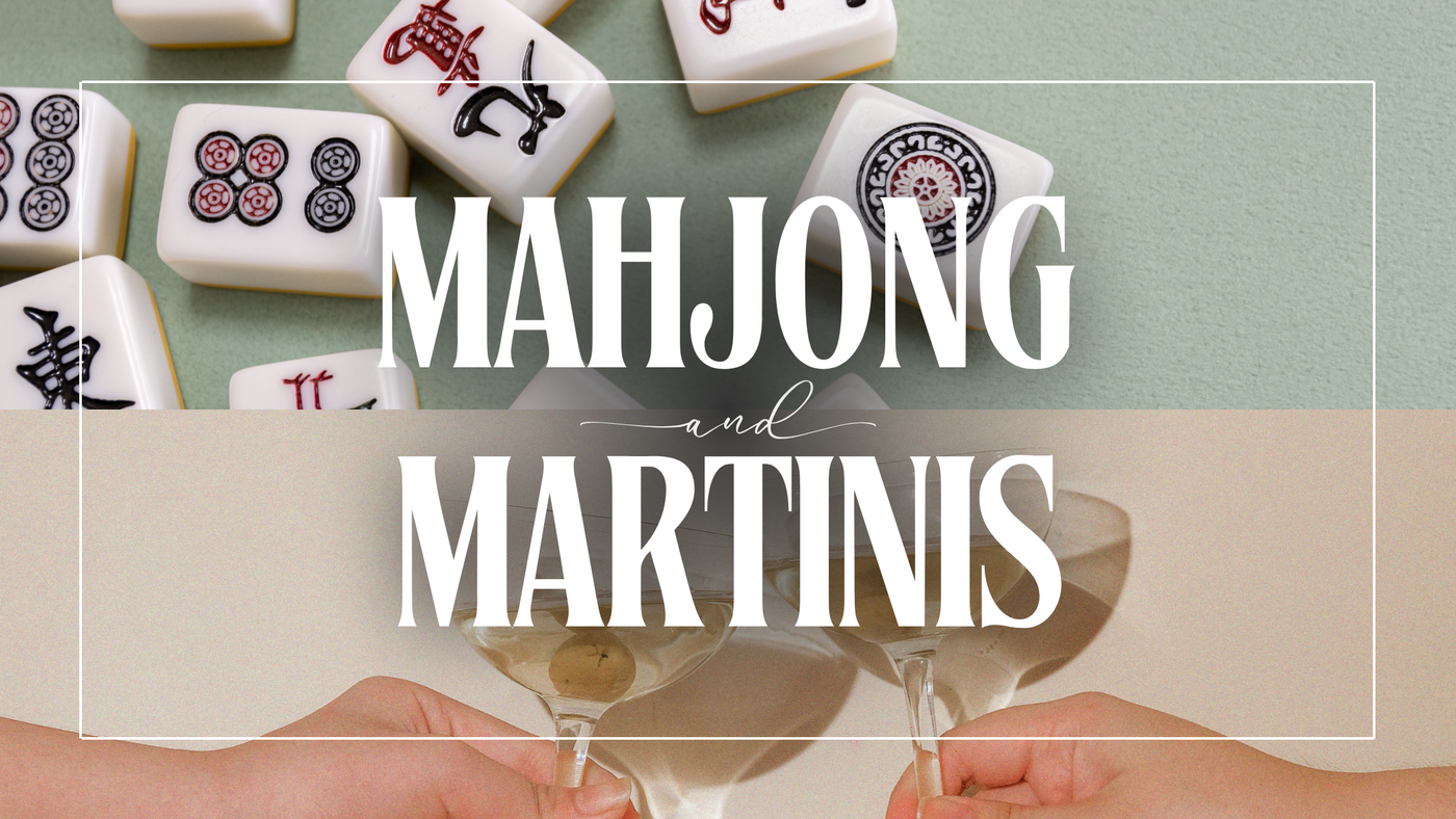 Mahjong & Martinis